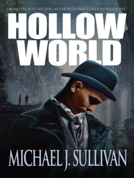 Michael Sullivan Hollow World