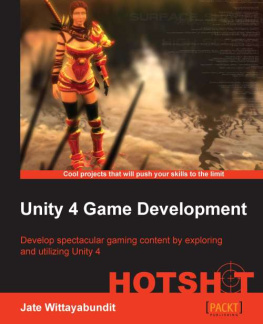 Jate Wittayabundit Unity 4 Game Development HOTSHOT