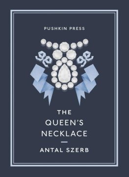 Antal Szerb - The Queen's Necklace