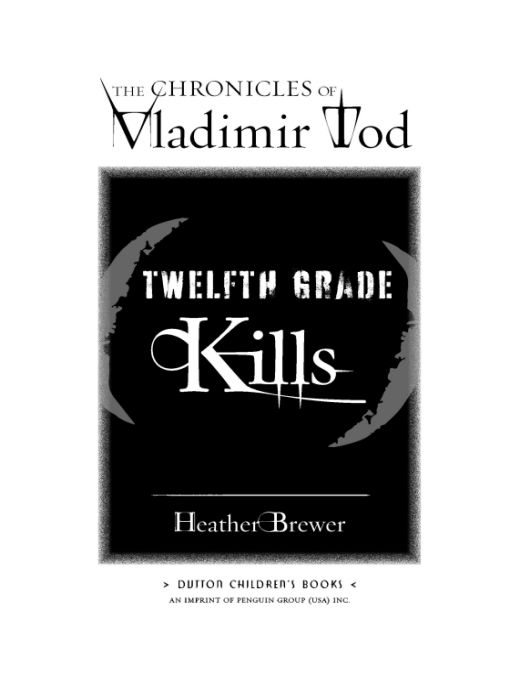 Twelfth Grade Kills The Chronicles of Vladimir Tod 5 - image 1