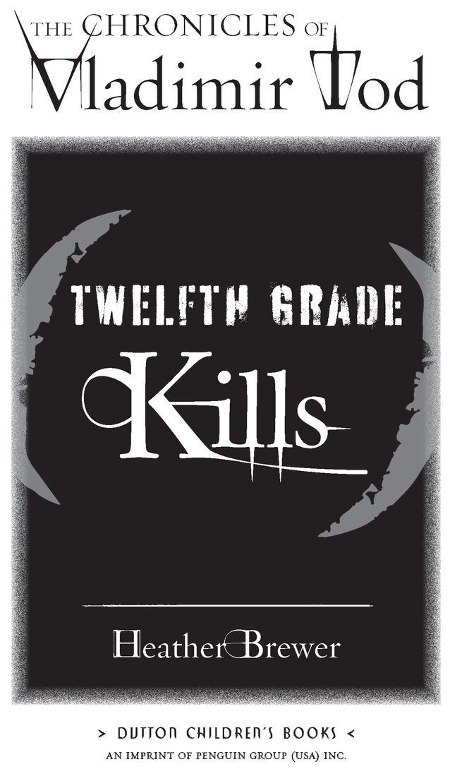 Twelfth Grade Kills The Chronicles of Vladimir Tod 5 - image 2