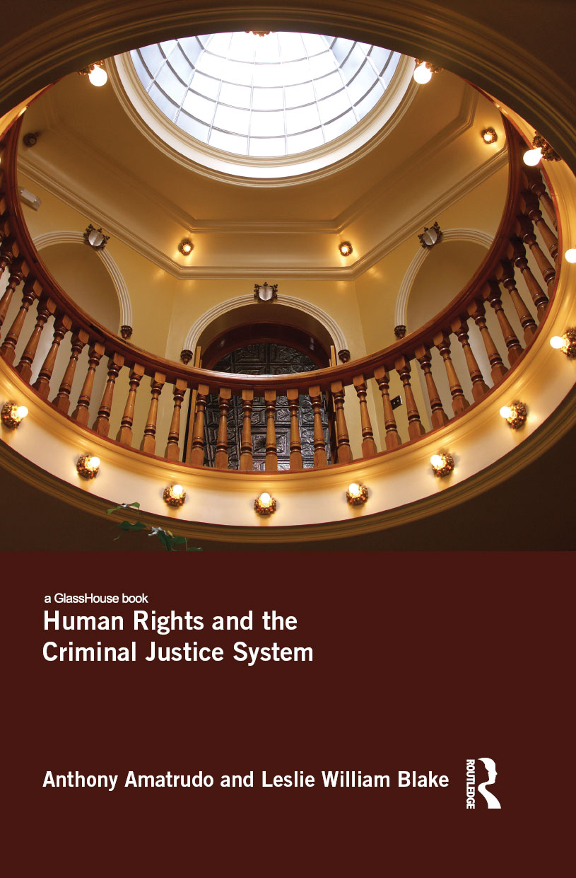 Human Rights and the Criminal Justice System We now live in a world which - photo 1