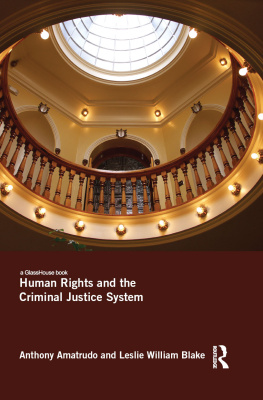 Anthony Amatrudo Human Rights and the Criminal Justice System