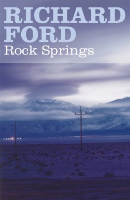 Richard Ford - Rock Springs