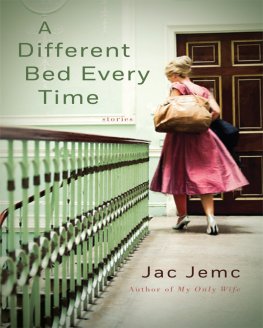 Jac Jemc - A Different Bed Every Time