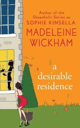 Madeleine Wickham - A Desirable Residence