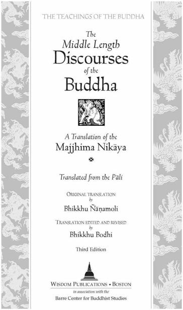 Preface THE PRESENT WORK OFFERS a complete translation of the Majjhima Nikya - photo 1