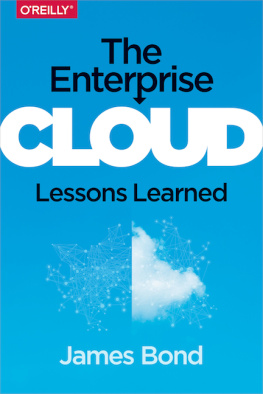 James Bond - The Enterprise Cloud: Best Practices for Transforming Legacy IT