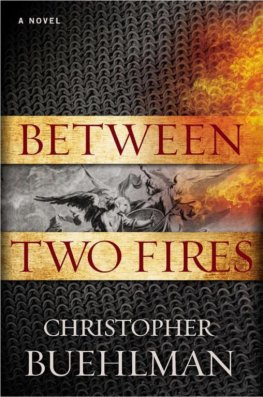 Christopher Buehlman Between Two Fires