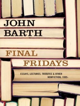 John Barth - Final Fridays