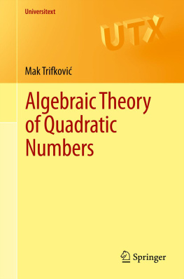 Mak Trifkovic - Algebraic Theory of Quadratic Numbers