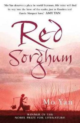 Mo Yan - Red Sorghum