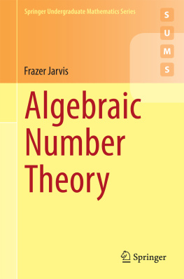 Frazer Jarvis - Algebraic Number Theory