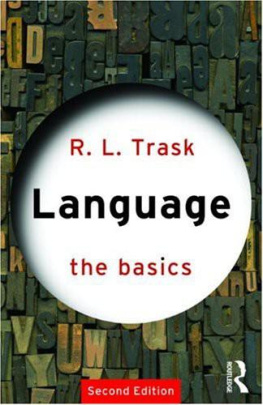 R.L. Trask - Language: The Basics