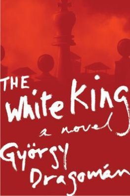 Gyorgy Dragoman - The White King