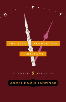 Ahmet Tanpinar The Time Regulation Institute