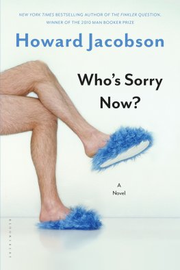 Howard Jacobson - Who's Sorry Now?