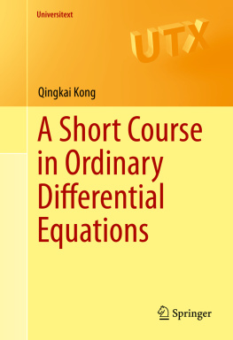 Qingkai Kong - A Short Course in Ordinary Differential Equations