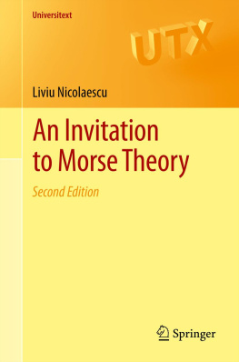 Liviu Nicolaescu An Invitation to Morse Theory