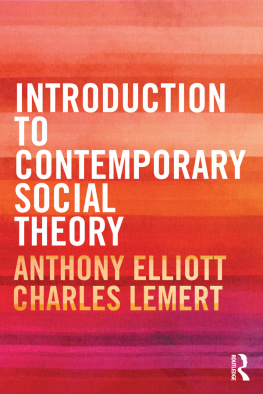 Anthony Elliott Introduction to Contemporary Social Theory