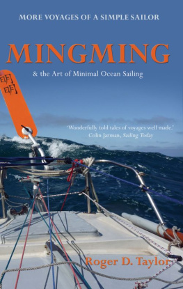 Roger D. Taylor - Mingming & the Art of Minimal Ocean Sailing