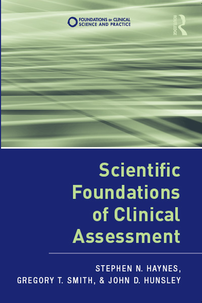 Scientific Foundations of Clinical Assessment FOUNDATIONS OF CLINICAL SCIENCE - photo 1