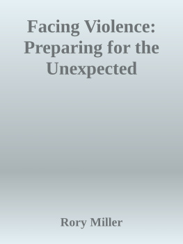 Rory Miller - Facing Violence: Preparing for the Unexpected