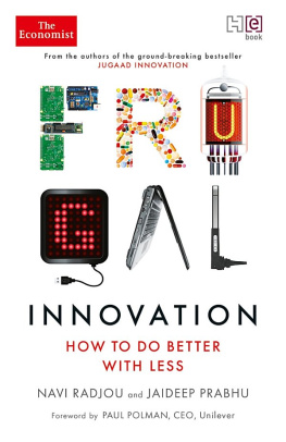 Navi Radjou - Frugal Innovation: How to do more with less