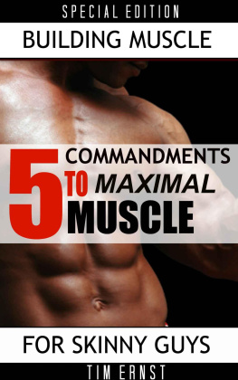 Tim Ernst 5 Commnadments To Maximal Muscle