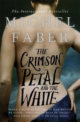 Michel Faber - The Crimson Petal and the White