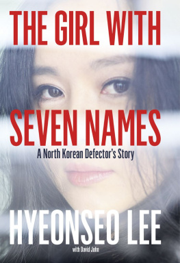 Hyeonseo Lee The Girl with Seven Names