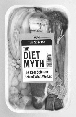 Tim Spector - The Diet Myth: The Real Science Behind What We Eat