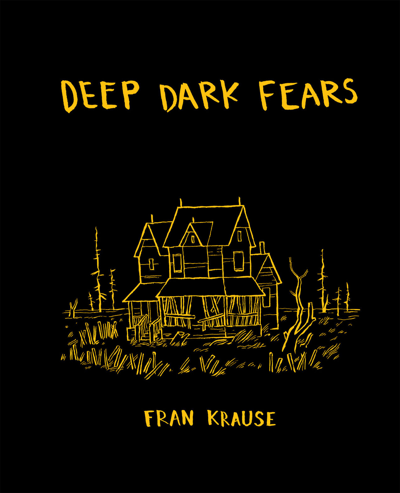 Deep Dark Fears - photo 1