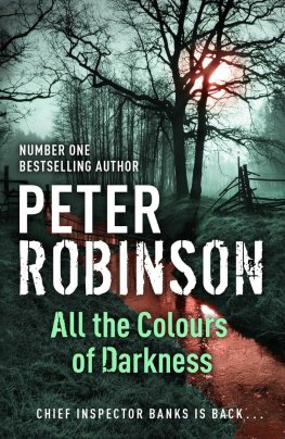 Peter Robinson All the Colors of Darkness