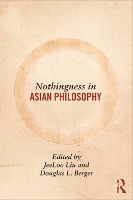 Jeeloo Liu - Nothingness in Asian Philosophy