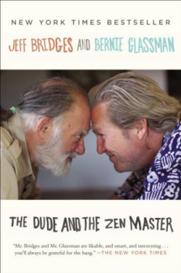 Jeff Bridges - The Dude and the Zen Master