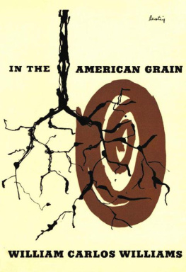 William Carlos Williams [Williams In the American Grain (Second Edition) (New Directions Paperbook)