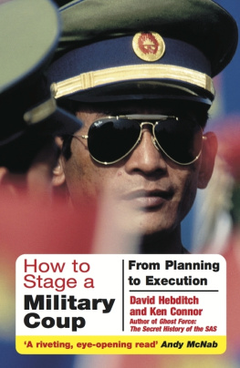 Ken Connor - How to Stage a Military Coup: From Planning to Execution