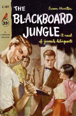 Evan Hunter - The blackboard jungle