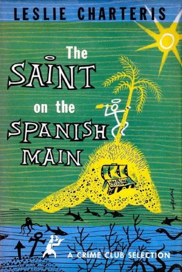 Leslie Charteris The Saint on the Spanish Main