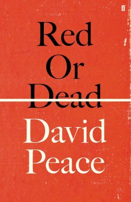 David Peace - Red or Dead