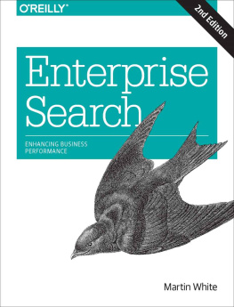 Martin White - Enterprise Search: Enhancing Business Performance