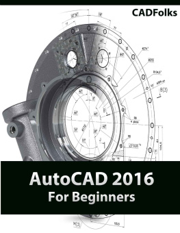 CADFolks - AutoCAD 2016 For Beginners