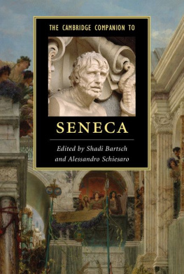 Shadi Bartsch The Cambridge Companion to Seneca