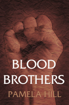 Pamela Hill Blood Brothers