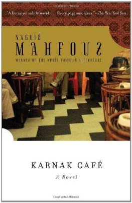 Naguib Mahfouz - Karnak Café