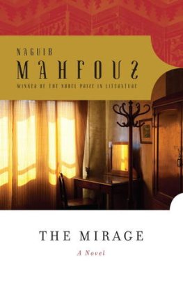 Naguib Mahfouz - The Mirage