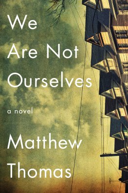 Matthew Thomas We Are Not Ourselves