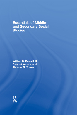 William B. Russell III Essentials of Middle and Secondary Social Studies