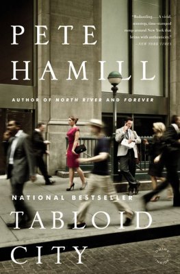 Pete Hamill - Tabloid City